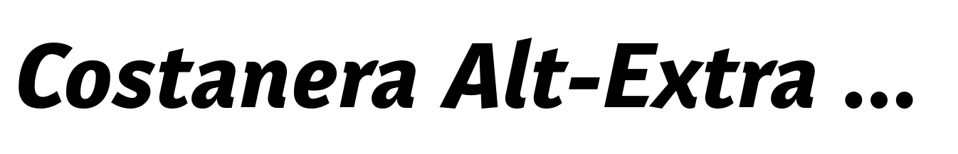 Costanera Alt-Extra Bold Italic